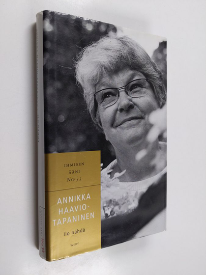 Annikka Haavio-Tapaninen : Ilo nähdä