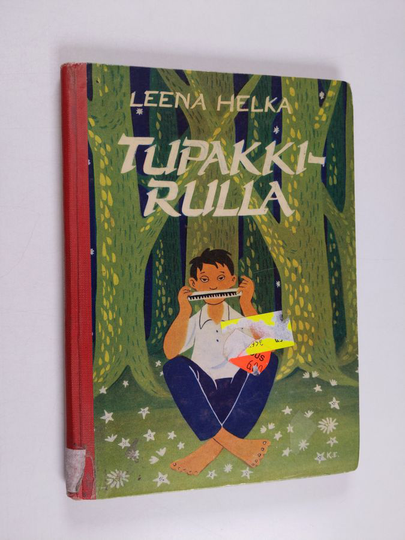 Leena Helka : Tupakkirulla : satuja