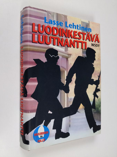 Lasse Lehtinen : Luodinkestävä luutnantti