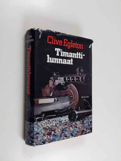 Clive Egleton : Timanttilunnaat : jännitysromaani