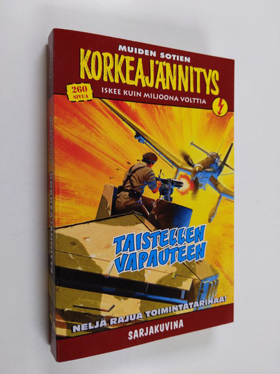 Korkeajännitys 3/2020 : Taistellen vapauteen - Muiden sotien korkeajännitys