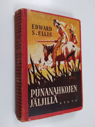 Edward S Ellis : Punanahkojen jäljillä