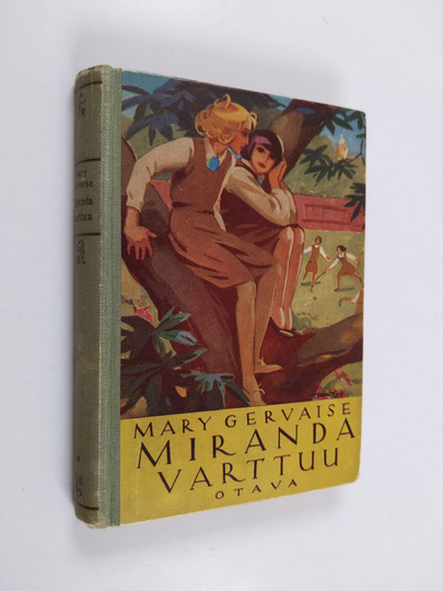 Mary Gervaise : Miranda varttuu : tyttöromaani