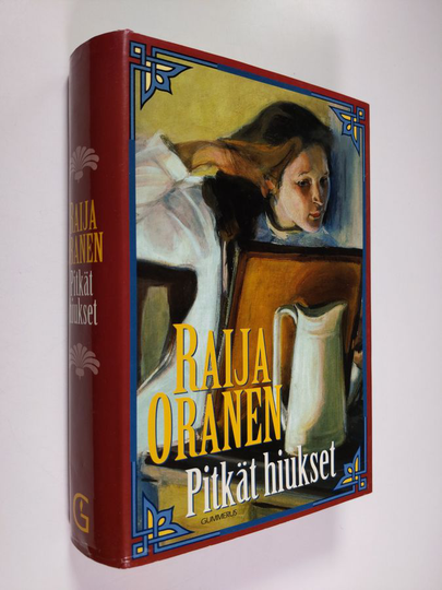 Raija Oranen : Pitkät hiukset