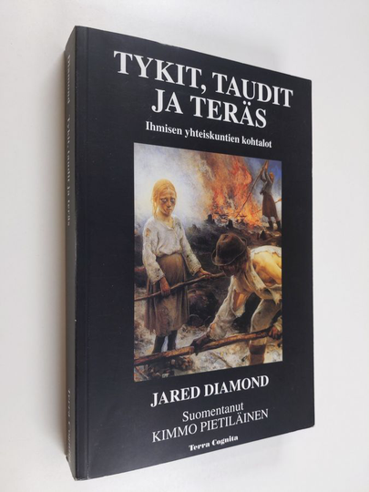 Jared Diamond : Tykit, taudit ja teräs : ihmisen yhteiskuntien kohtalot