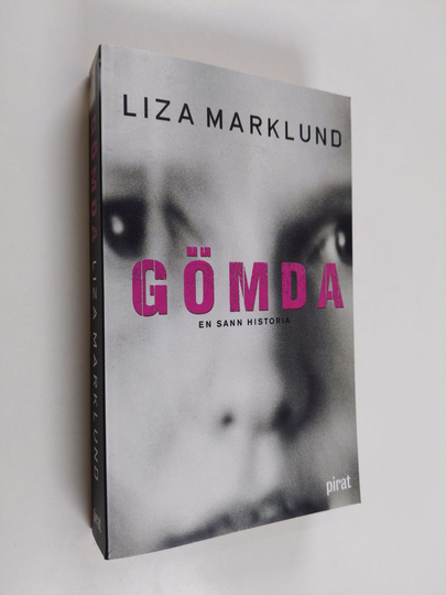 Liza Marklund : Gömda