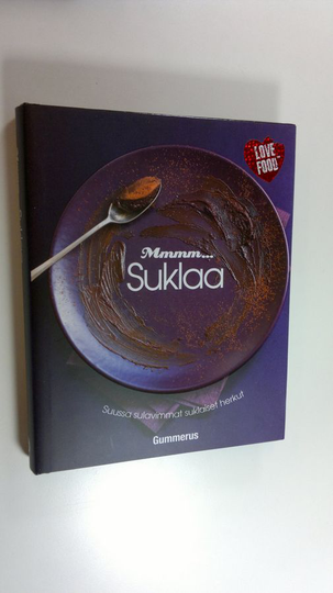 Saara Toivonen (suom.) : Mmmm suklaa