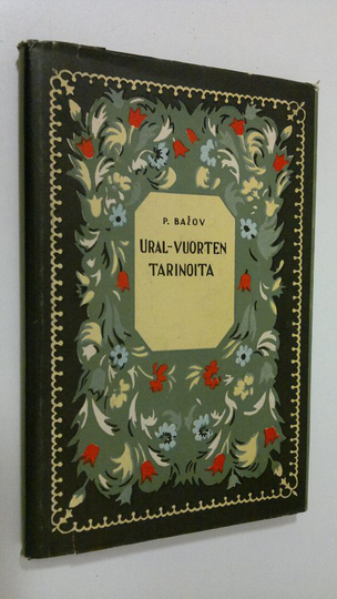 Pavel Bazov : Ural-vuorten tarinoita