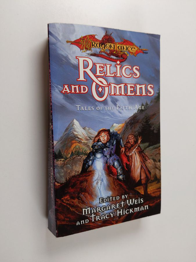 Margaret Weisym. : Relics & Omens - Tales of the Fifth Age