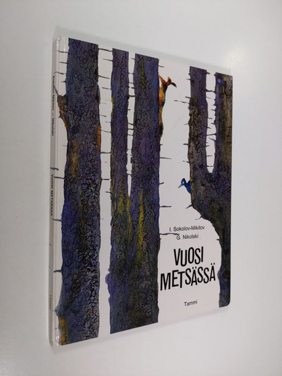 I. Sokolov-Mikitov : Vuosi metsässä