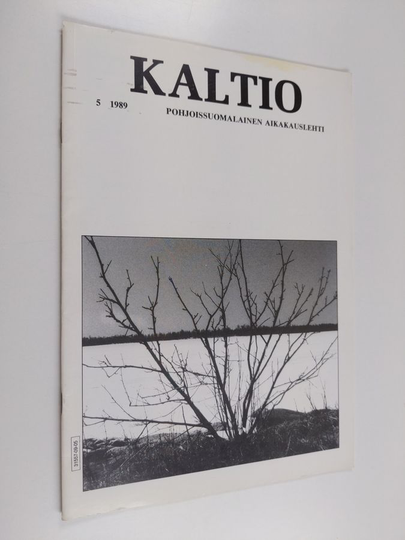 Kaltio 5/1989 : pohjoissuomalainen aikakauslehti
