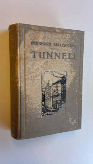 Bernhard Kellermann : Tunneli