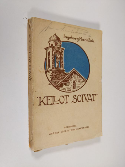Ingeborg Maria Sick : Kellot soivat