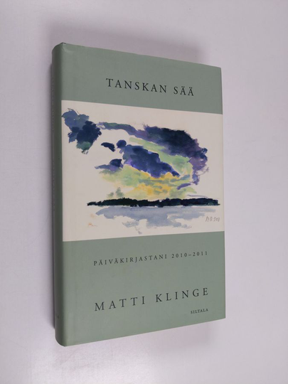 Matti Klinge : Tanskan sää : päiväkirjastani 2010-2011