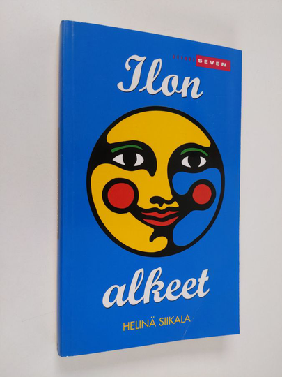 Helinä Siikala : Ilon alkeet