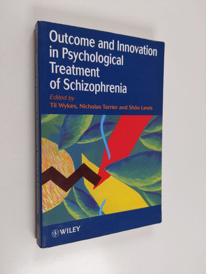 Til Wykes ym. : Outcome and Innovation in Psychological Treatment of Schizophrenia