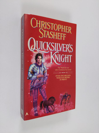 Christopher Stasheff : Quicksilver's Knight