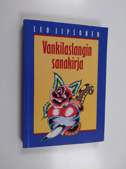 Leo Lipsonen : Vankilaslangin sanakirja