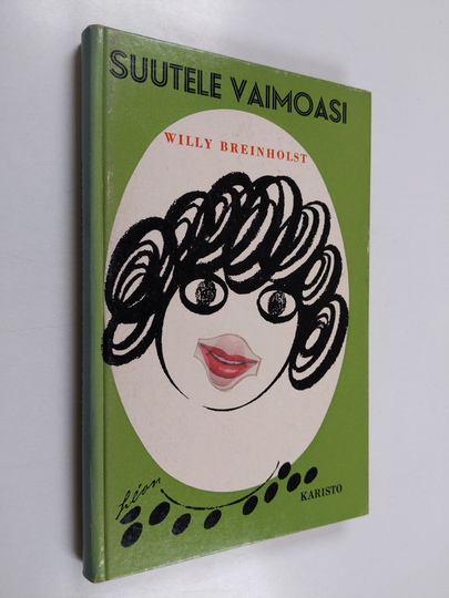 Willy Breinholst : Suutele vaimoasi : aviomiehen harrastekirja