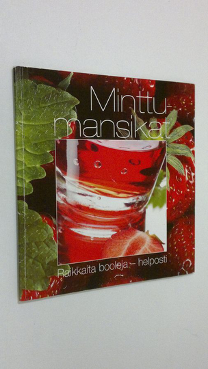 Sari Askola : Minttumansikat : Raikkaita booleja - helposti