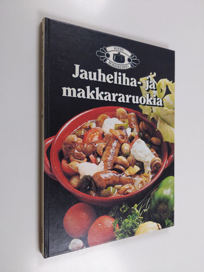 Marja Järvelin : Jauheliha- ja makkararuokia