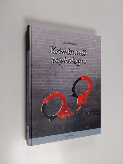 Jaana Haapasalo : Kriminaalipsykologia