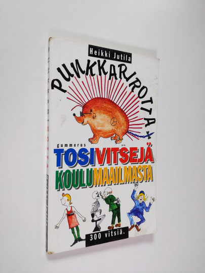 Heikki Jutila : Punkkarirotta : tosivitsejä koulumaailmasta