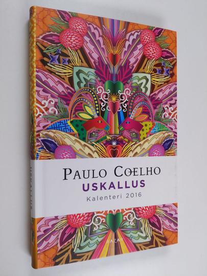 Paulo Coelho : Uskallus : kalenteri 2016