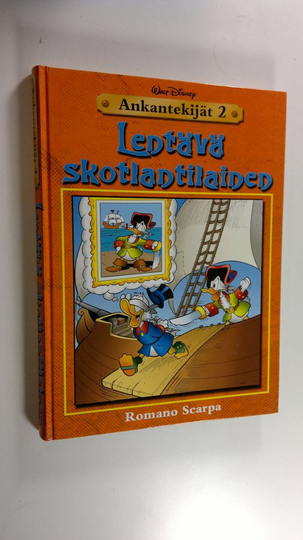 Romano Scarpa : Lentävä skotlantilainen - Ankantekijät 2