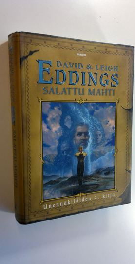 David Eddings : Salattu mahti : unennäkijöiden 2 kirja