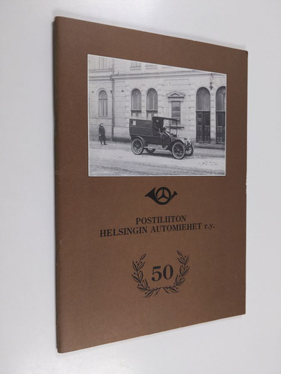 Juha Koskinen ym. : Postiliiton Helsingin automiehet r.y. 50
