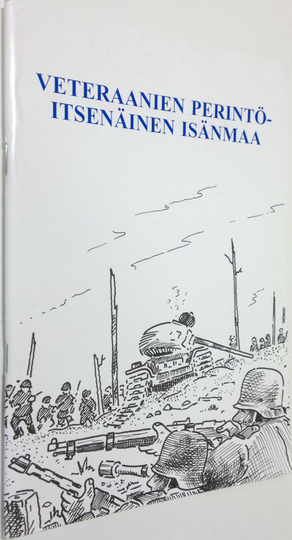 Matti Lukkari (toim.) : Veteraanien perintö - itsenäinen isänmaa