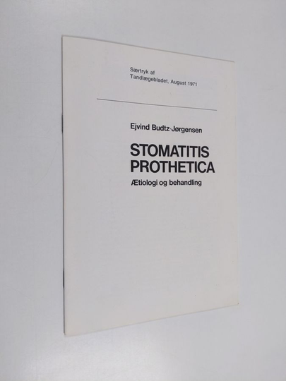 Ejvind Budtz-Jorgensen : Stomatitis prothetica : Aetiologi og behandling