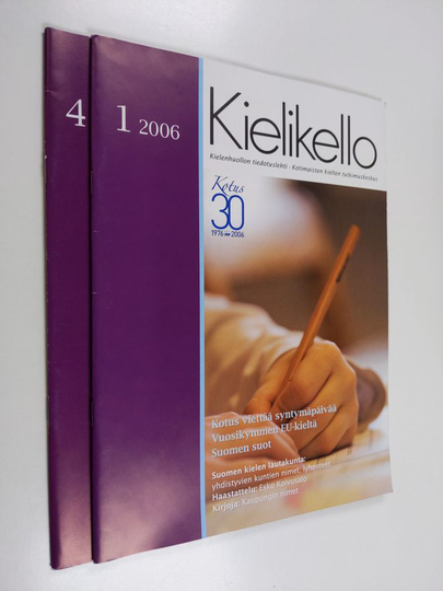 Kielikello : kielenhuollon tiedotuslehti 1&4/2006