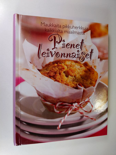 Sylvia Winnewisser : Pienet leivonnaiset : maukkaita pikkuherkkuja kaikkialta maailmasta