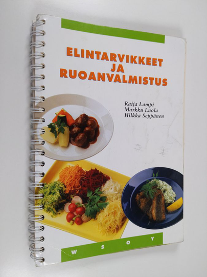 Raija Lampi : Elintarvikkeet ja ruoanvalmistus