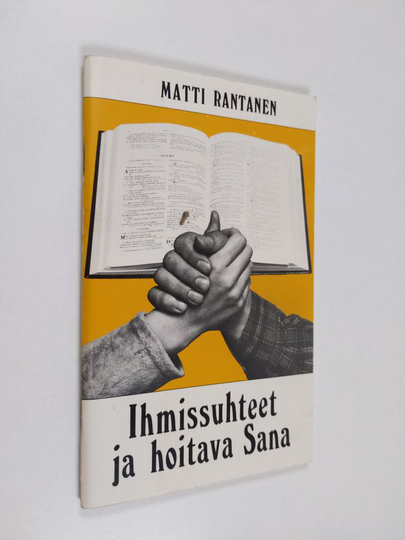 Matti Rantanen : Ihmissuhteet ja hoitava sana