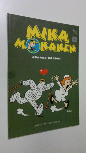 Heimo Suomalainen : Mika Mokanen 2 - kunnon rohdot