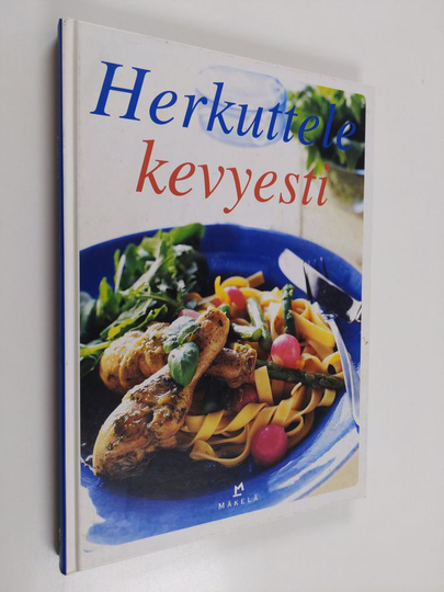 Pirjo Muurinen ym. : Herkuttele kevyesti
