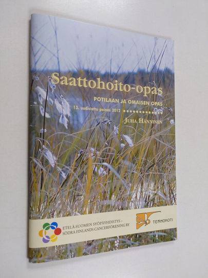 Juha Hänninen : Saattohoito : potilaan ja omaisen opas