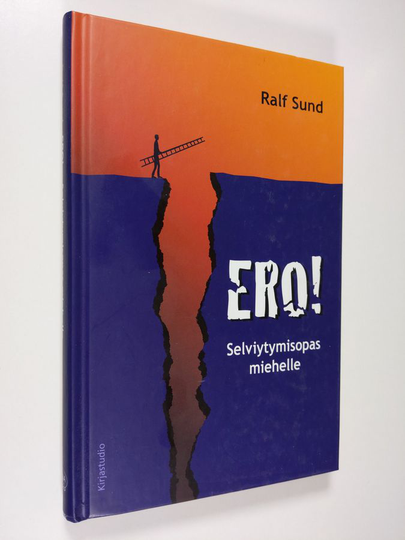 Ralf Sund : Ero! : selviytymisopas miehelle