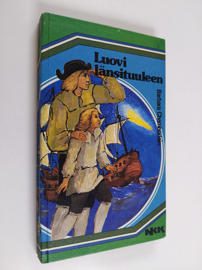 Barbara Chamberlain : Luovi länsituuleen
