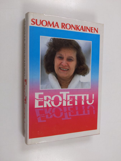 Suoma Ronkainen : Erotettu