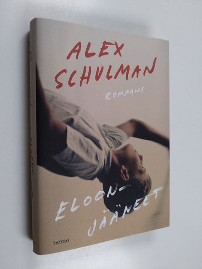 Alex Schulman : Eloonjääneet
