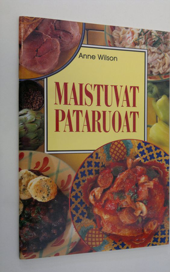 Anne Wilson : Maistuvat pataruoat