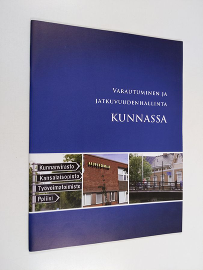 Varautuminen ja jatkuvuuden hallinta kunnassa