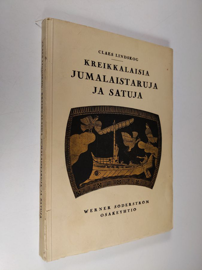 Claes Lindskog (toim.) : Kreikkalaisia jumalaistaruja ja satuja