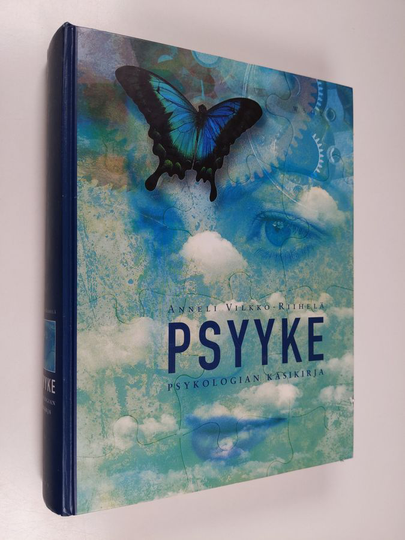 Anneli Vilkko-Riihelä : Psyyke : psykologian käsikirja