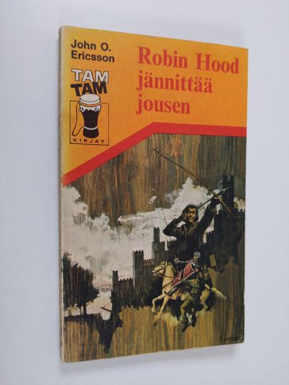 John O. Ericsson : Robin Hood jännittää jousen