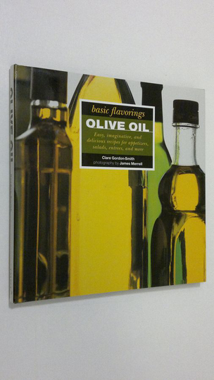 Clare Gordon-Smith : Olive Oil
